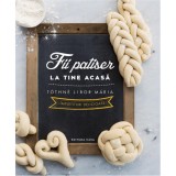 Cumpara ieftin Fii patiser la tine acasa. Impletituri delicioase, Tothne Libor Maria, Editura Casa