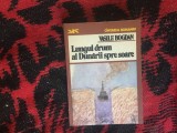 w1 Lungul drum al Dunarii spre Soare - Vasile Bogdan / Cantarea Romaniei