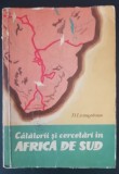 Myh 36s - D Livingstone - Calatorii si cercetari in Africa de Sud - ed 1962