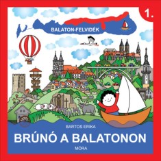 Balaton-Felvid&eacute;k - Br&uacute;n&oacute; a Balatonon 1. - Bartos Erika