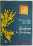 Cumpara ieftin Farduri si Fardarea - Valeria Alexe, Al. Alexe - Carte de Beletristica, Roman