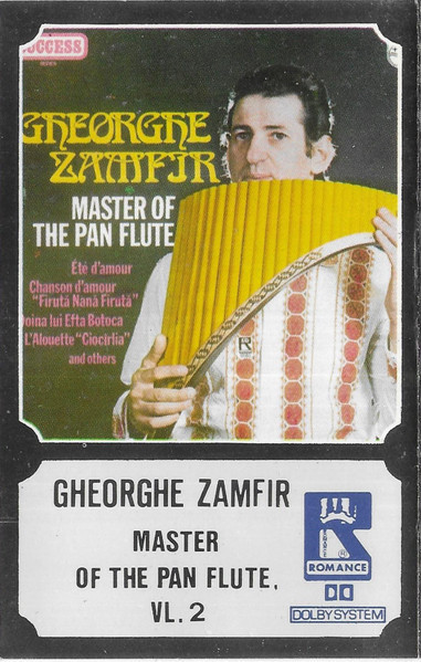 Casetă audio Gheorghe Zamfir &ndash; Master Of The Pan Flute, Vl. 2, originală