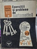 EXERCITII SI PROBLEME DE MATEMATICA de GRIGORE GHEBA , LUCRETIA GHEBA , CARMINA GHEBA 1991