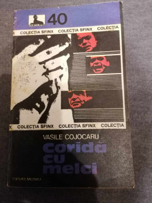 VASILE COJOCARU - CORIDA CU MELCI (Colectia Sfinx) foto