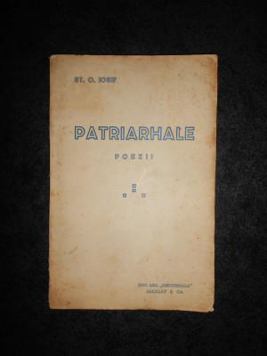 ST. O. IOSIF - PATRIARHALE (1919, prima editie) foto
