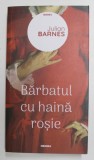 BARBATUL CU HAINA ROSIE de JULIAN BARNES , 2020 * MICI DEFECTE