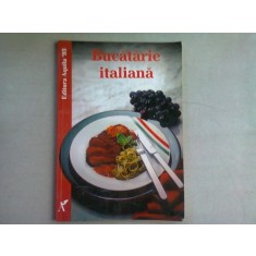 BUCATARIA ITALIANA - ELKE FUHRMANN