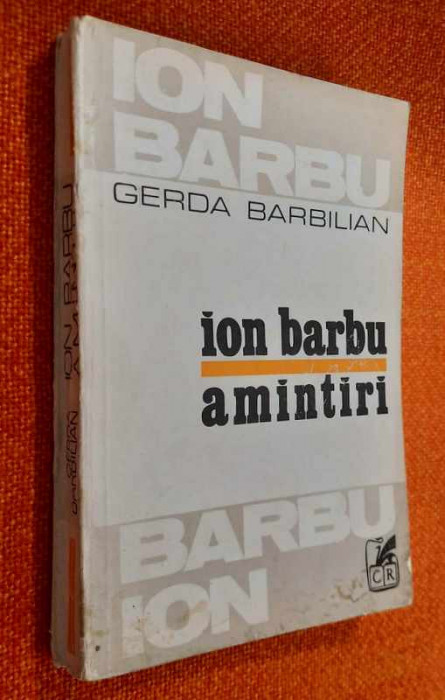 Ion Barbu - Amintiri - Gerda Barbilian