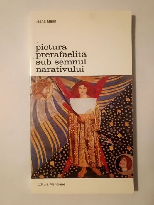Ileana Marin - Pictura prerafaelită sub semnul narativului
