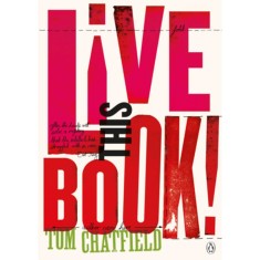 Live This Book - Tom Chatfield
