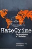 Hate Crime. The Global Politics of Polarization - 1998 - Robert J. Kelly (S27)