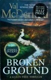 Val McDermid - Broken Ground