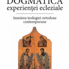 Dogmatica experientei ecleziale - Karl Christian Felmy