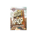 The Graphic History of Hip Hop