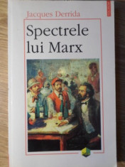 SPECTRELE LUI MARX. STAREA DATORIEI, TRAVALIUL DOLIULUI SI NOUA INTERNATIONALA-JACQUES DERRIDA foto