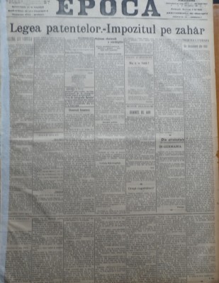 Ziarul Epoca, 15 Decembrie 1899 ; Legea patentelor ; Impozitul pe zahar foto