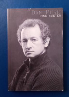 Dan Puric - Cine suntem foto