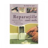 Reparatiile casei mele