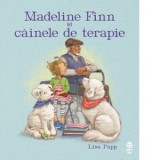 Madeline Finn si cainele de terapie - Lisa Papp
