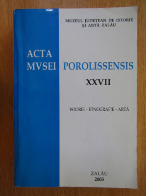 Acta Mvsei Porolissensis (volumul 27) foto