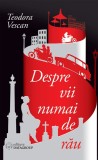 Despre vii numai de rau - Datagroup