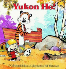 Yukon Ho!, Paperback/Bill Watterson foto