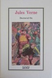 Doctorul Ox - Jules Verne, Editura Adevarul Holding, Colectia Biblioteca Adevarul, Coperta Cartonata, Stare Excelenta
