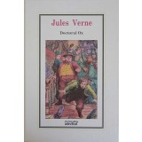 DOCTORUL OX-JULES VERNE-227279