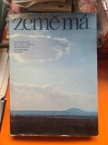 Zeme Ma - Tara mea - Monografie fotografica dedicata Cehoslovaciei