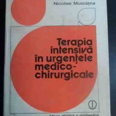 Terapia Intensiva In Urgentele Medico-chirurgicale - Z. Filipescu R. Briciu N. Mustatea ,546215