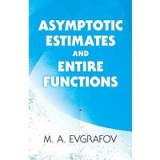 Asymptotic Estimates and Entire Functions