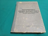 TRANSPORTURUL ANFIBIU BLINDAT TAB-71 * INSTRUCȚIUNI DE EXPLOATARE * MANUAL PROVIZORIU * 1972 * 4 2 2