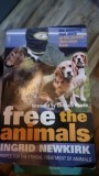 Free the Animals: The Story of the Animal Liberation Front - Ingrid Newkirk, Chrissie Hynde