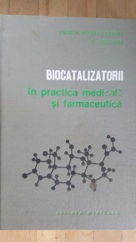 Biocatalizatorii in practica medicala si farmaceutica-