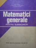 Ioan Filimon - Matematici generale pentru subingineri (Editia: 1977)