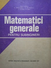 Ioan Filimon - Matematici generale pentru subingineri (Editia: 1977) foto