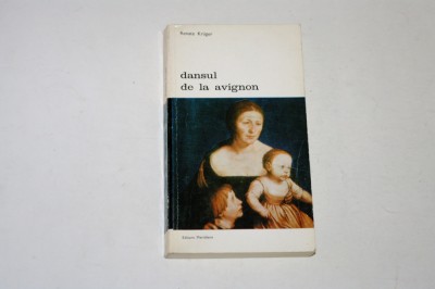 Dansul de la Avignon - Renate Kruger foto
