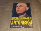 PROCESUL MARESALULUI ANTONESCU vol.2. Documente