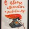 C10202 - O ISTORIE ALTERNATIVA A SECOLULUI XX - JOHN HIGGS