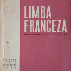 LIMBA FRANCEZA, MANUAL PENTRU CLASA A IX-A (ANUL IV)-MARCEL SARAS, VALERIU PISOSCHI