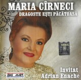 Maria C&icirc;rneci - Dragoste Ești Păcătoasă, CD