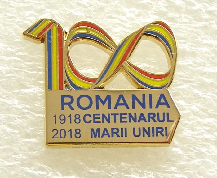 y597 INSIGNA CENTENARUL MARII UNIRI 1918 2018