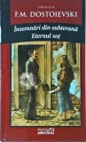F. M. Dostoievski - Insemnari din subterana, Eternul sot