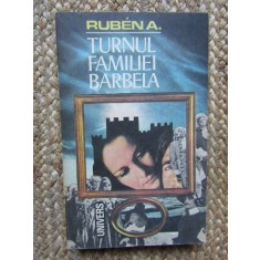 Turnul familiei Barbela -Ruben A. , 1984