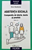 Asistenta sociala. Compendiu de istorie, teorie si practica - 2017 - Doru Buzducea (K323)