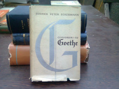 Convorbiri cu Goethe - Johann Peter Eckermann foto