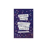 Invisible Strings: 113 Poets Respond to the Songs of Taylor Swift