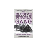 The Elusive Purple Gang: Detroit's Kosher Nostra