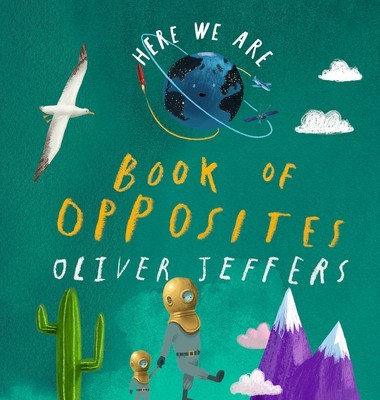 Here We Are: Book of Opposites foto