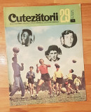 Revista Cutezatorii Nr. 29 din 16 iulie 1970